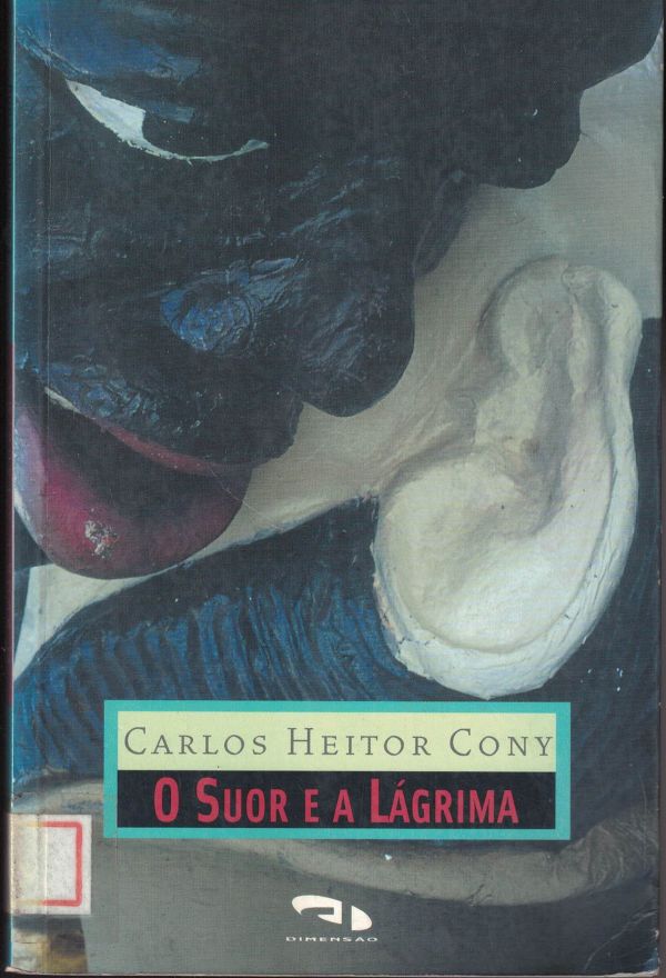 Suor e a lágrima, O